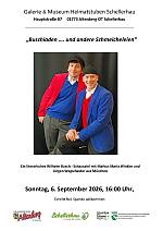 06. 09. 2026 Galerie: 16:00 Uhr – „Buschiaden“ Wilhelm Busch Programm 